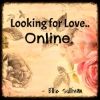 Looking for Love Online